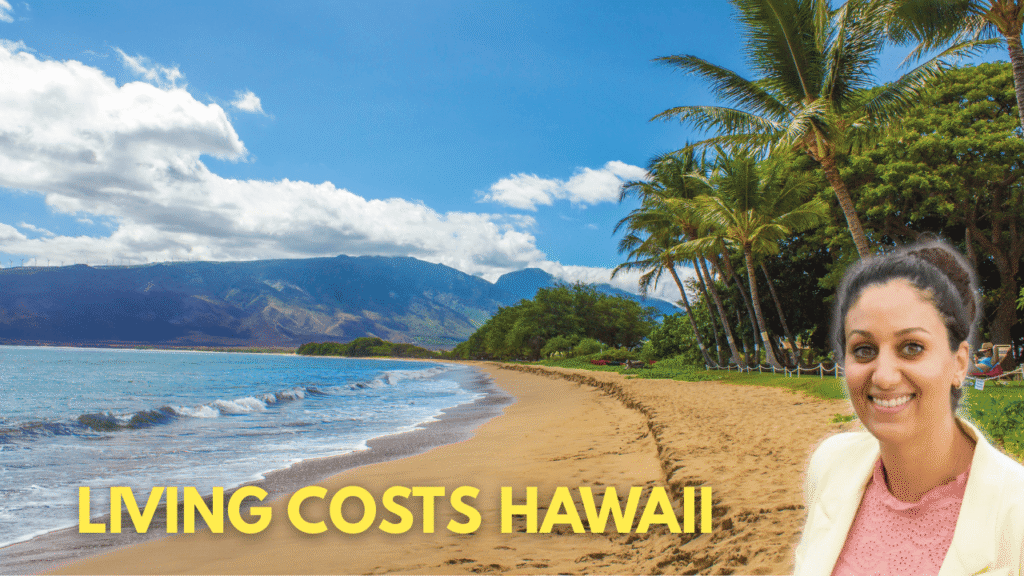 Cost of Living in Hawaii: Hawaii Beach with Soraya Letournel